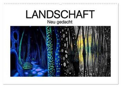 Landschaft - Neu gedacht (Wandkalender 2026 DIN A2 quer), CALVENDO Monatskalender