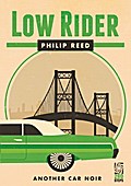 Low Rider: A Car Noir