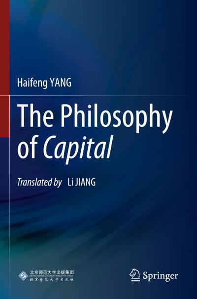 The Philosophy of Capital