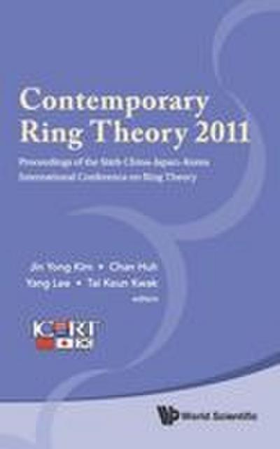CONTEMPORARY RING THEORY 2011
