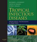 Tropical Infectious Diseases: Principles, Pathogens and Practice E-Book