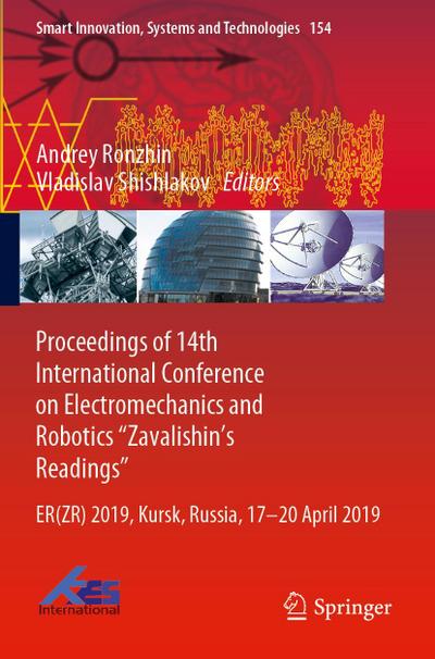 Proceedings of 14th International Conference on Electromechanics and Robotics "Zavalishin’s Readings"