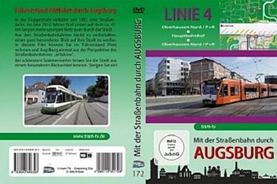 Mit der Straßenbahn durch Augsburg - Linie 4 - Oberhausen Nord / P+R - Hauptbahnhof - Oberhausen Nord / P+R, DVD