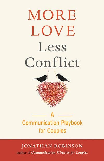 More Love Less Conflict