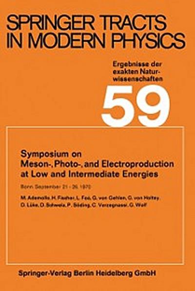 Symposium on Meson-, Photo-, and Electroproduction at Low and Intermediate Energies