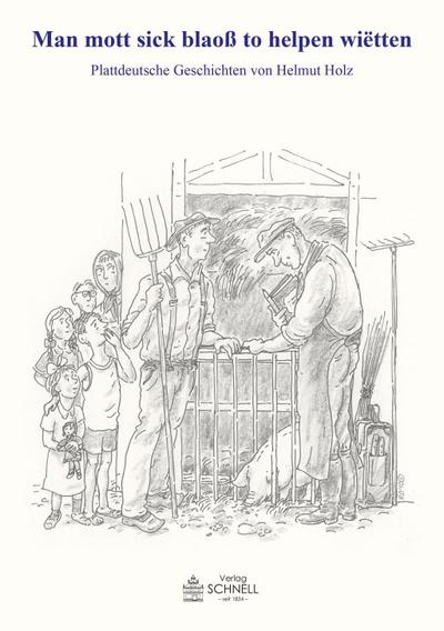 Man mott sick blaoß to helpen wiëtten