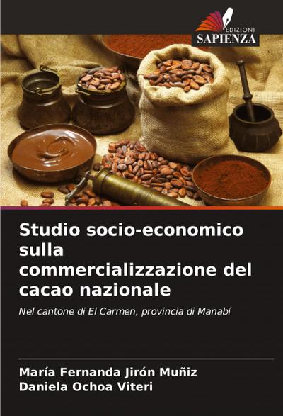 Studio socio-economico sulla commercializzazione del cacao nazionale