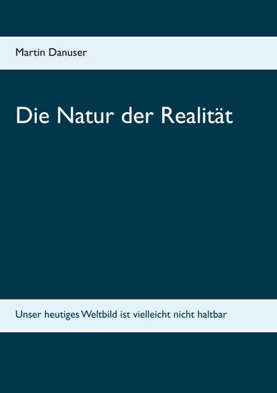 Die Natur der Realität