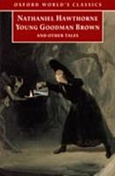 Young Goodman Brown and Other Tales