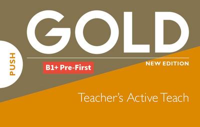 Gold B1+ Pre-First New Edition Teacher’s ActiveTeach USB