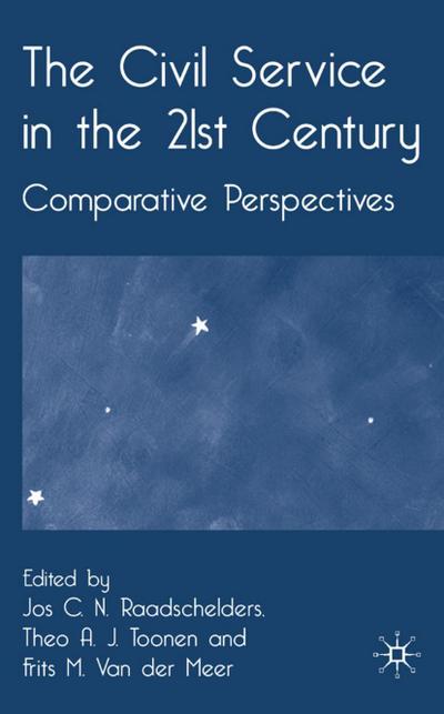 The Civil Service in the 21st Century