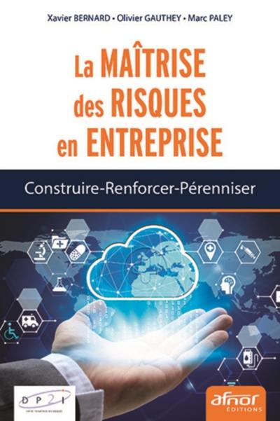 La maîtrise des risques en entreprise