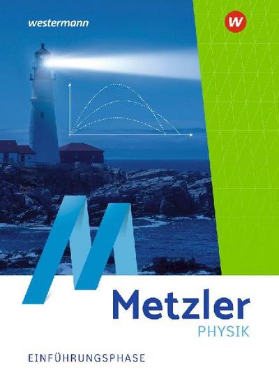 Metzler Physik SII. Schulbuch. Einführungsphase Niedersachsen 2026