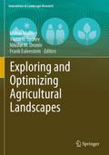 Exploring and Optimizing Agricultural Landscapes