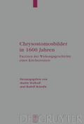 Chrysostomosbilder in 1600 Jahren