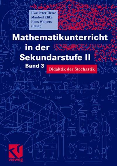 Mathematikunterricht in der Sekundarstufe II, Bd 3