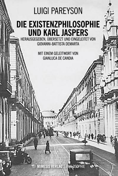 Pareyson, L: Existenzphilosophie und Karl Jaspers