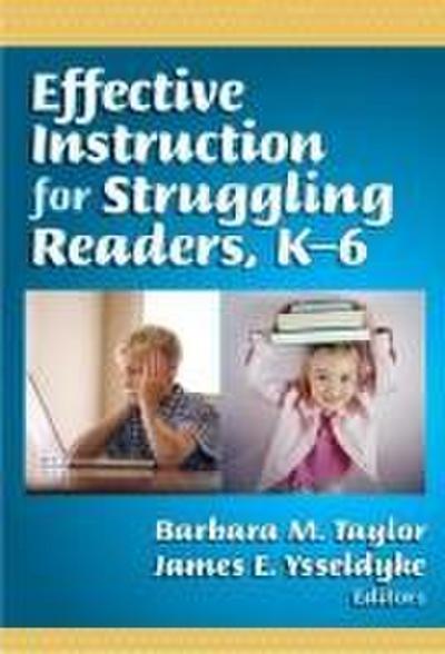 Effective Instruction for Struggling Readers, K-6: 0
