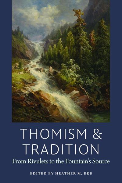 Thomism & Tradition