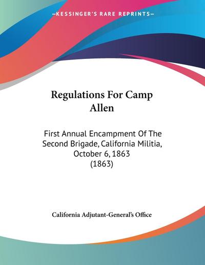 Regulations For Camp Allen