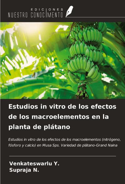 Estudios in vitro de los efectos de los macroelementos en la planta de plátano