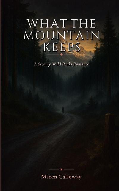What the Mountain Keeps