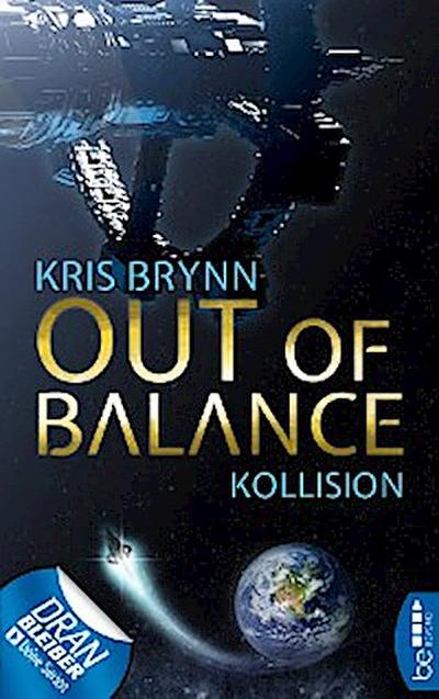 Out of Balance – Kollision