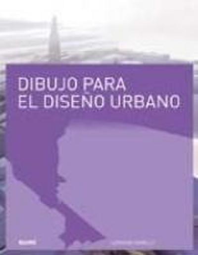 Dibujo para el diseño urbano