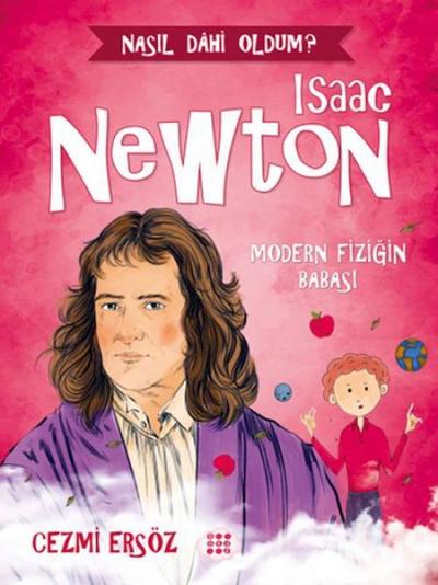 Isaac Newton - Modern Fizigin Babasi