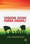 Vision 2030 - Purna Swaraj