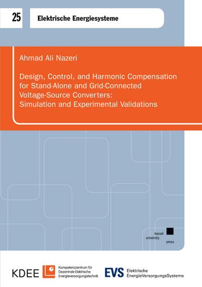 Nazeri, A: Design, Control, and Harmonic Compensation for St