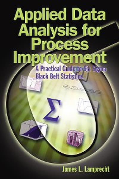 Applied Data Analysis for Process Improvement (eBook, PDF) - James L. Lamprecht