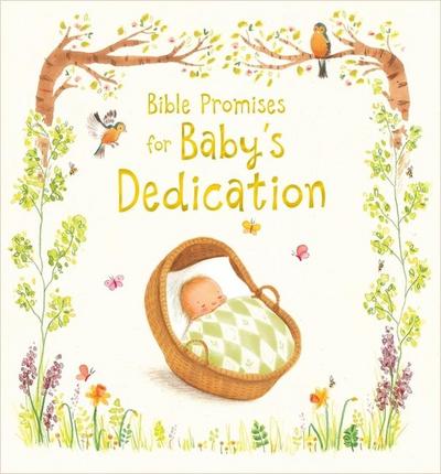 Bible Promises for Baby’s Dedication