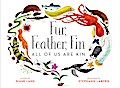 Fur, Feather, Fin-All of Us Are Kin