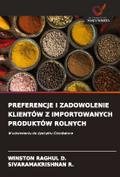 PREFERENCJE I ZADOWOLENIE KLIENTÓW Z IMPORTOWANYCH PRODUKTÓW ROLNYCH