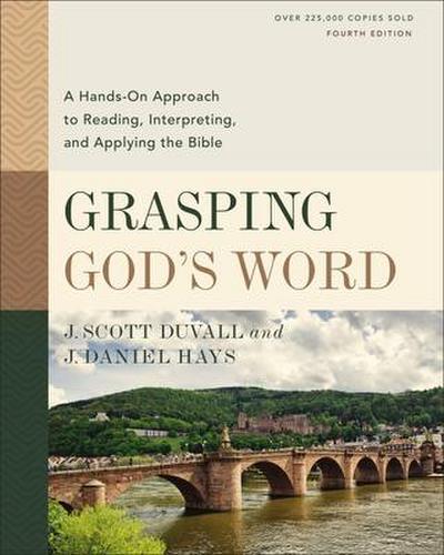 Grasping God’s Word, Fourth Edition
