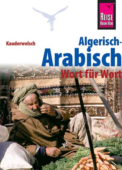 Algerisch-Arabisch - Wort für Wort
