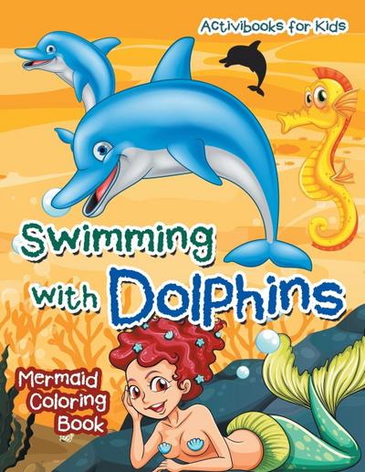 Swimming with Dolphins