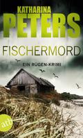 Fischermord von Katharina Peters | Ebook