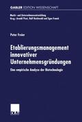 Etablierungsmanagement innovativer Unternehmensgrü