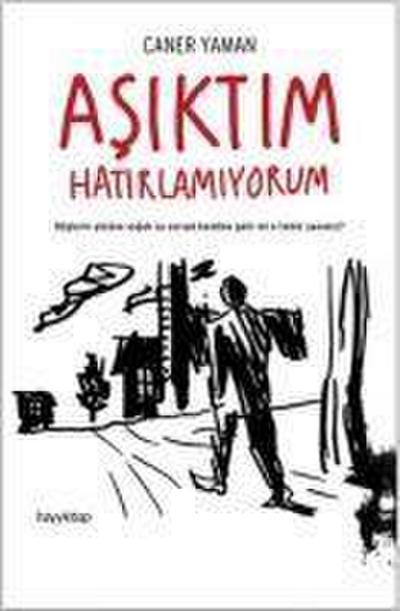 Asiktim Hatirlamiyorum