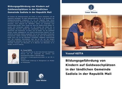 Bildungsgefährdung von Kindern auf Goldwaschplätzen in der ländlichen Gemeinde Sadiola in der Republik Mali