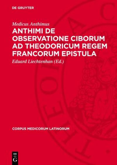 Anthimi De observatione ciborum ad Theodoricum regem Francorum epistula