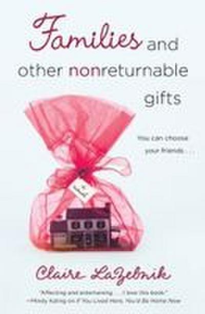 Families and Other Nonreturnable Gifts