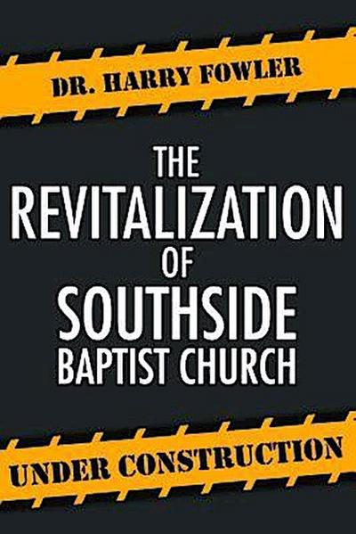 The Revitalization of Southside Baptist Church