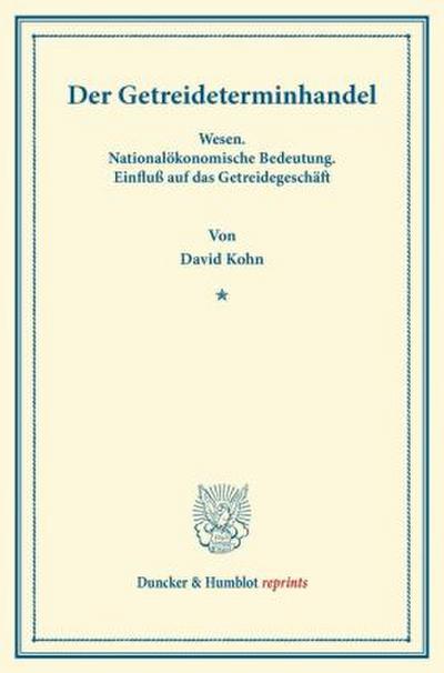 Der Getreideterminhandel.