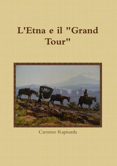 L’Etna e Il Grand Tour