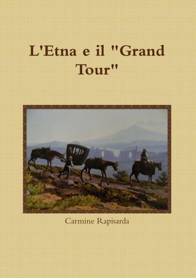 L’Etna e Il Grand Tour