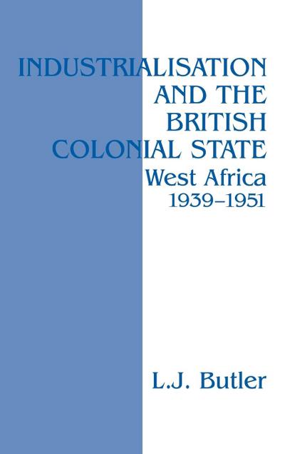 Industrialisation and the British Colonial State