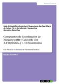 Compuestos de Coordinación de Manganeso(II) y Calcio(II) con 2,2’-Bipiridina y 1,10-Fenantrolina para su Uso Potencial en Sistemas de Fotosíntesis Artificial